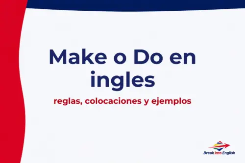 Make o Do en inglés