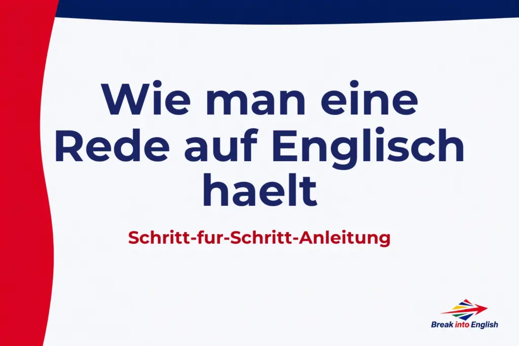 man eine Rede auf Englisch hält