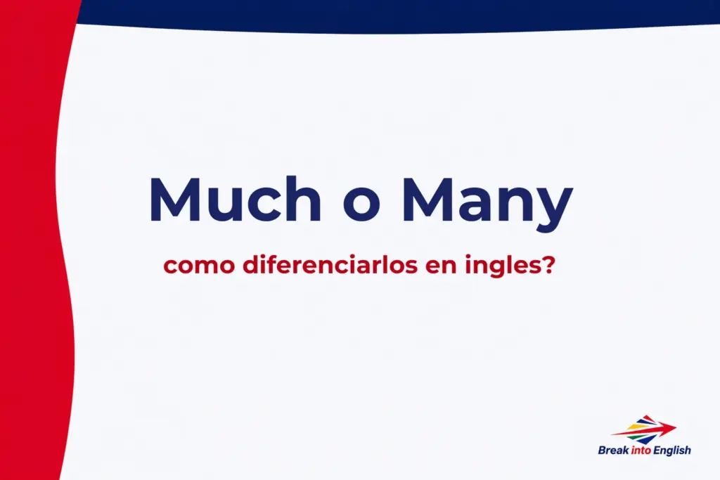 Much o Many: diferenciarlos en inglés